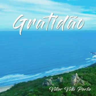 Gratidão by Vitor Vitti Porto