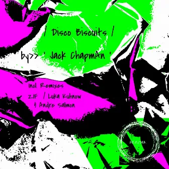 Disco Biscuits by Jack Chapman