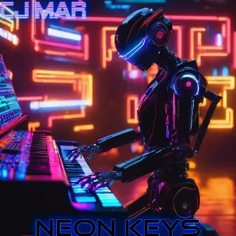 Neon Keys by CJ MAR