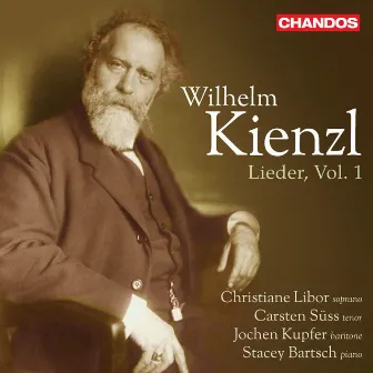 Kienzl: Lieder, Vol. 1 by Carsten Suss