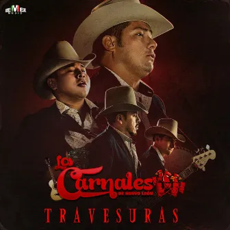 Travesuras by Los Carnales de Nuevo León