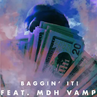 Baggin' It! by Jxy True