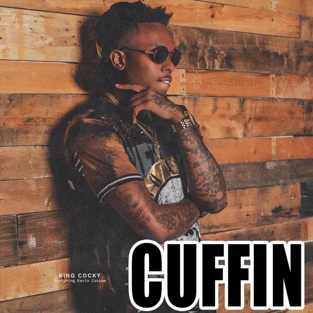 Cuffin (feat. Kevin Cossom)