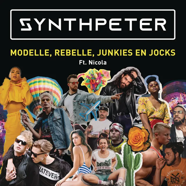 Modelle, Rebelle, Junkies En Jocks (feat. Nicola)