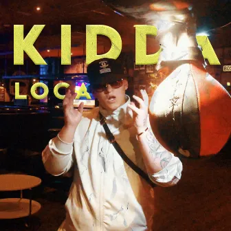 Loca by Kidda