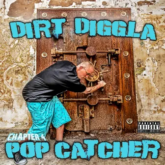 Chapter 4: Pop Catcher by Dirt Diggla