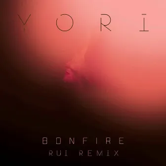 Bonfire (RUI Remix) by Rui