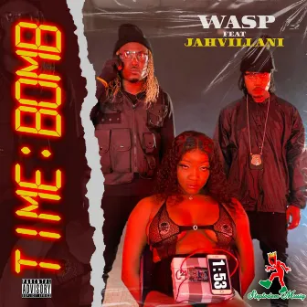 Time Bomb by Wasp