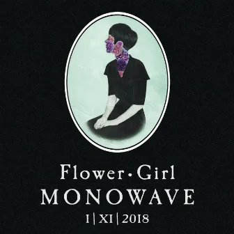 Flower Girl by Monowave