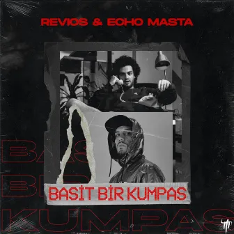 Basit Bir Kumpas by Echo Masta