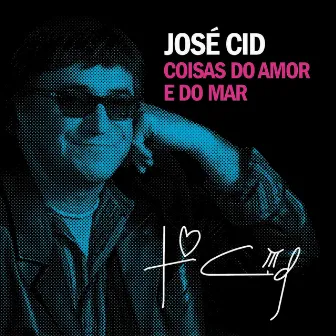 Coisas do Amor e do Mar by José Cid