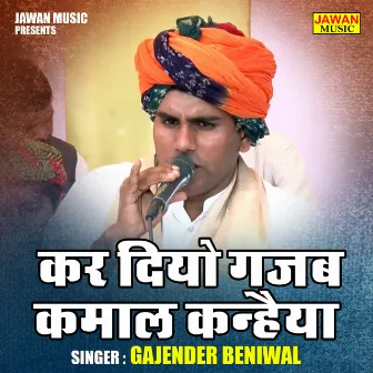 Kar Diyo Gajb Kamal Kanhaiya (Hindi) by 