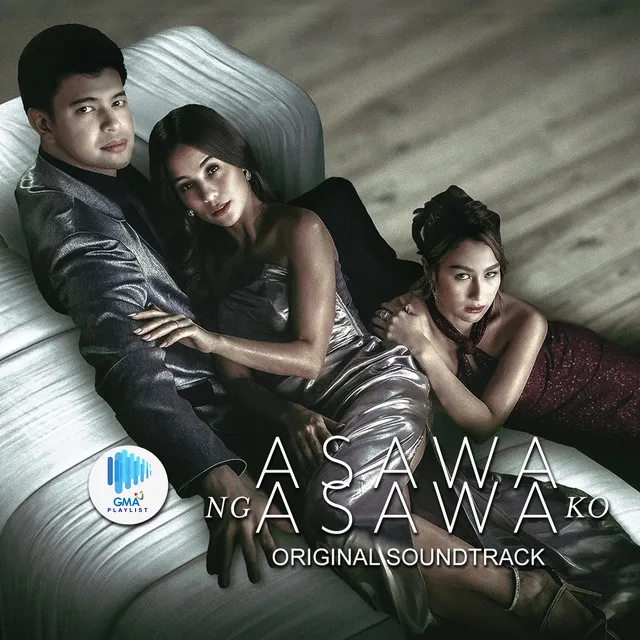 Sa Akin Siya - From "Asawa Ng Asawa Ko"