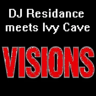 Visions by DJ Residance