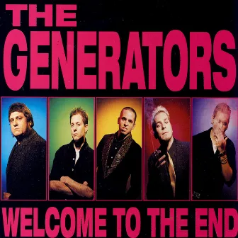 Welcome To The End by The Generators