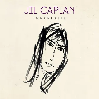 Imparfaite by Jil Caplan