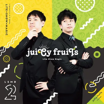 Juicy Fruits by Lite Show Magic