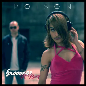 Poison by Groove 81