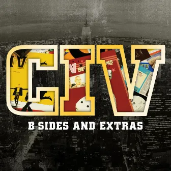 B-Sides and Extras by CIV