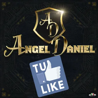 Tu Like by Ángel Daniel