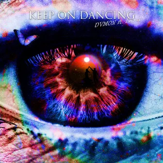 Keep on Dancing by DVMON