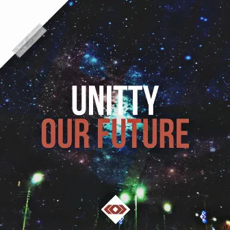 Our Future by Unitty