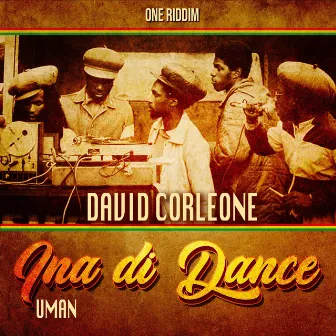 Ina Di Dance by Uman