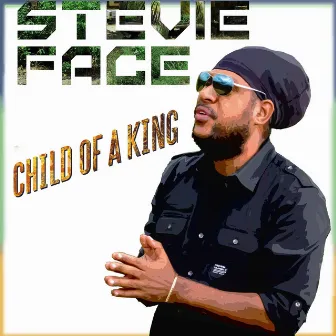 Child of a King by Stevie Face