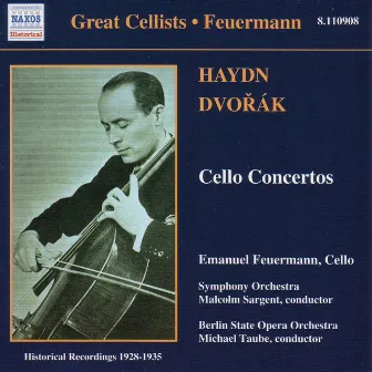 Haydn / Dvorak: Cello Concertos (Feuermann) (1928-1935) by Michael Taube