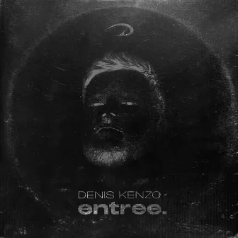 entree. by Denis Kenzo