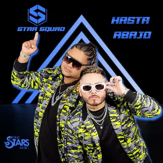 Hasta Abajo by Star Squad