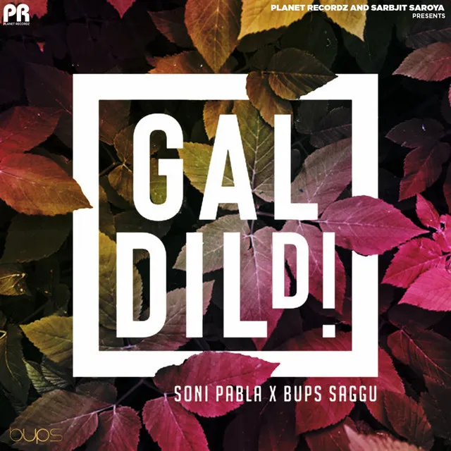 Gal Dil Di - Garage Remix