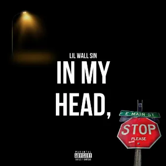 In My Head by Lil Wall Sin