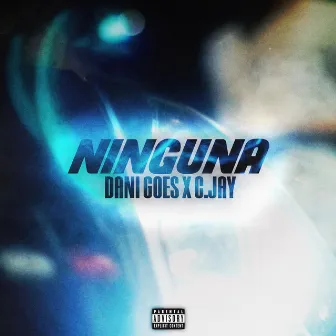 Ninguna by C. Jay