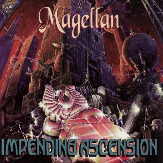 Impending Ascension by Magellan