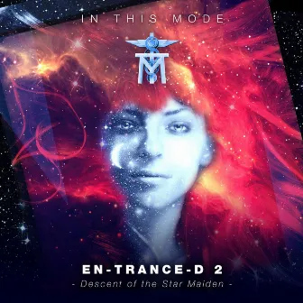 En-Trance-D 2: Descent of the Star Maiden by In This Mode