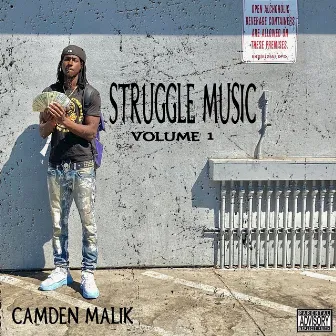 STRUGGLE MUSIC VOL.1 by Camden Malik