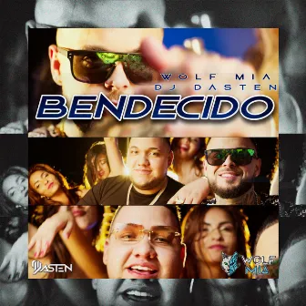 Bendecido by Wolf MIA