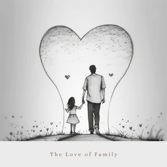 The Love of Family by Unknown Artist