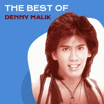 The Best of Denny Malik by Denny Malik