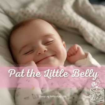 Pat the Little Belly by Music Box Lullabies Library