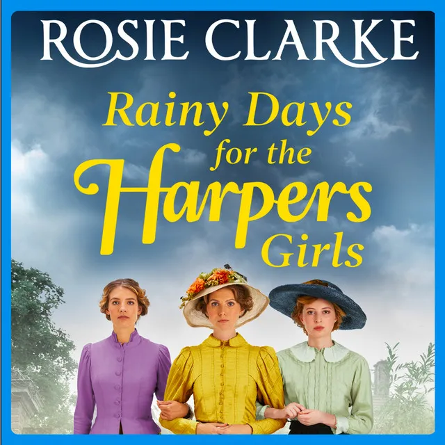 Rainy Days for the Harpers Girls [Welcome To Harpers Emporium, Book 3 (Unabridged)]