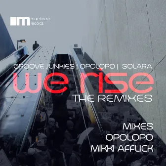 We Rise (The Remixes) by Solara