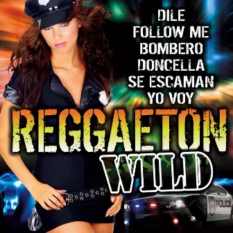 Reggaeton Wild by Reggaeton Man Flow