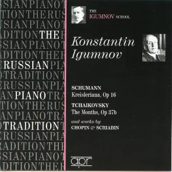 The Russian Piano Tradition: Konstantin Igumnov by Konstantin Igumnov