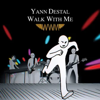 Walk with Me (Remixed) - EP by Yann Destal