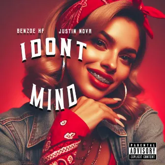 I Don’t Mind by Benzoe HF