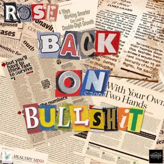 Back on BullSh**t by TreFrom Rose