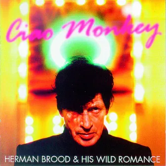 Ciao Monkey by Herman Brood