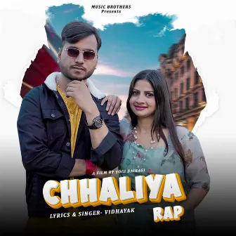 Chhaliya Rap by Vidhayak